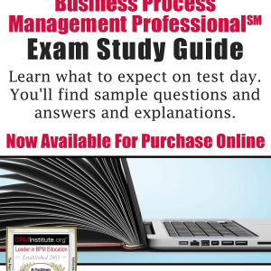BPM Certification Exam Study Guide