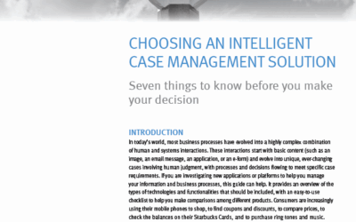 7 Things to Know When Choosing a Case Management Solution