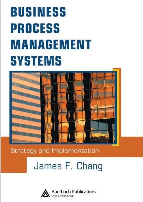 Business Process Management Systems – Strategy and Implementation