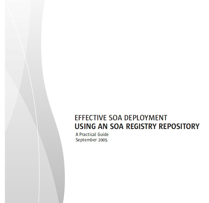 Effective SOA Deployment Using An SOA Registry Repository